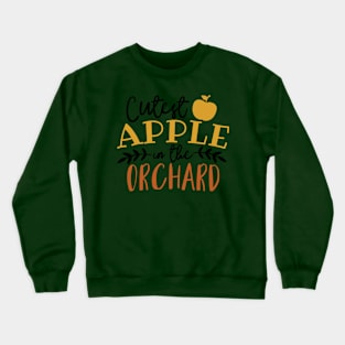 Cutest Apple in the Orchard Fall Crewneck Sweatshirt